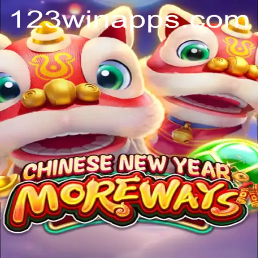 CHINESENEWYEARMOREWAYS: An Exciting Online Gaming Experience on 123WIN.COM
